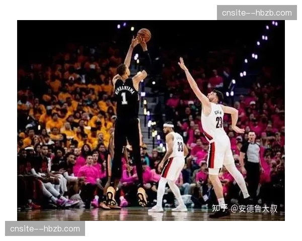 马刺季后赛首轮G1 全队三分命中率38.7%展现外线火力